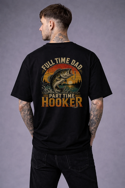 Full Time Dad Part Time Hooker Shirt Funny Fishing Tee, Fishing Gifts for Men, Fathers Day Gift for Husband Papa