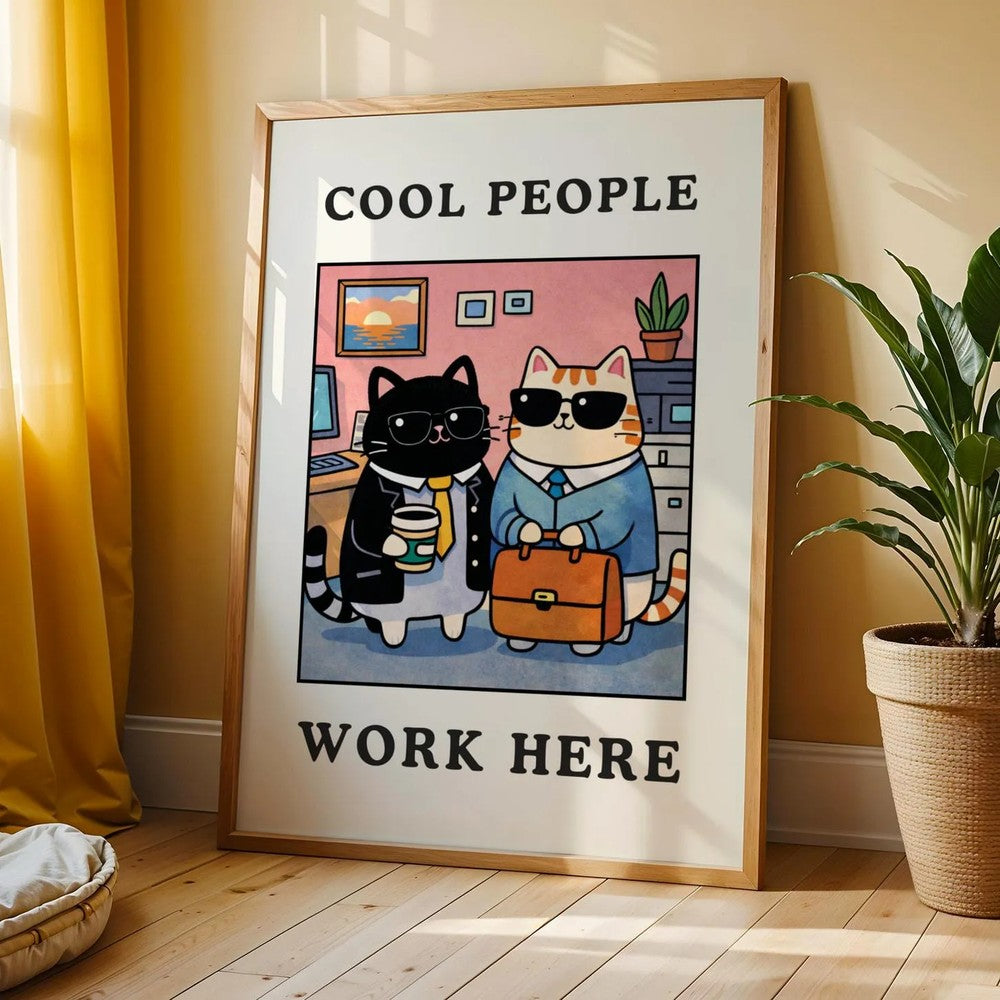 Cool People Work Here Cat Print – Funny Office Wall Art, Cute Work Cat Poster, Aesthetic Workspace Decor.