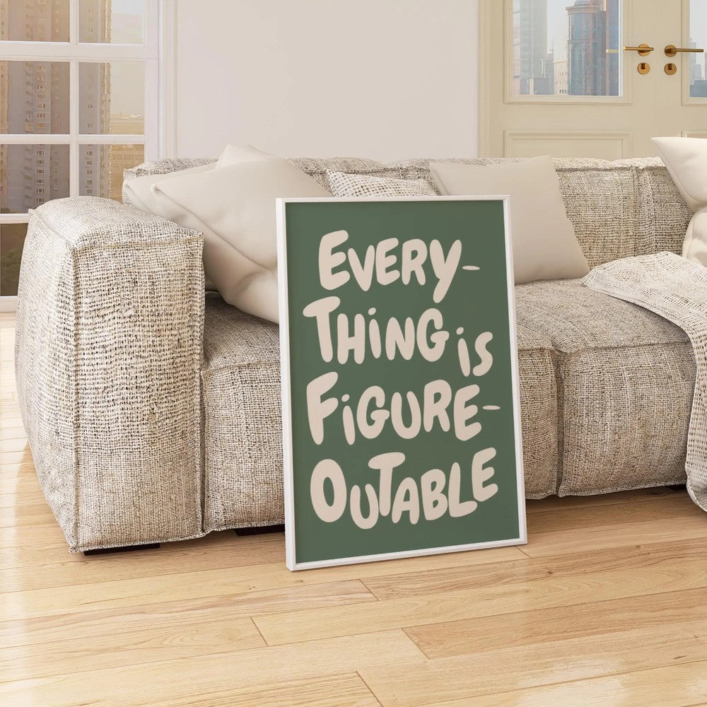 Everything Is Figureoutable Print, Uplifting quote Inspirational Wall Art, Sage Green Office Print Motivational Wall Art.