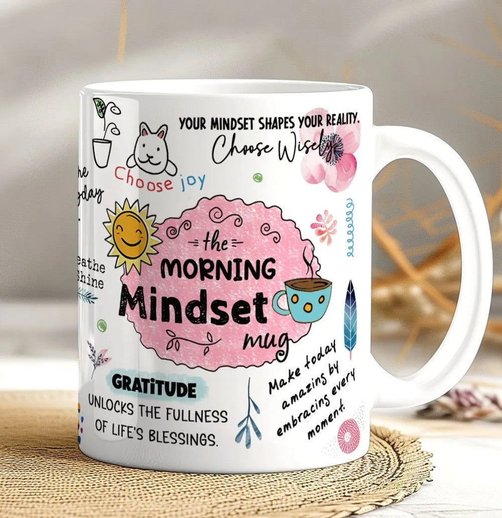 Morning Mindset Coffee Mug_ Daily Affirmation, Positive Gift
