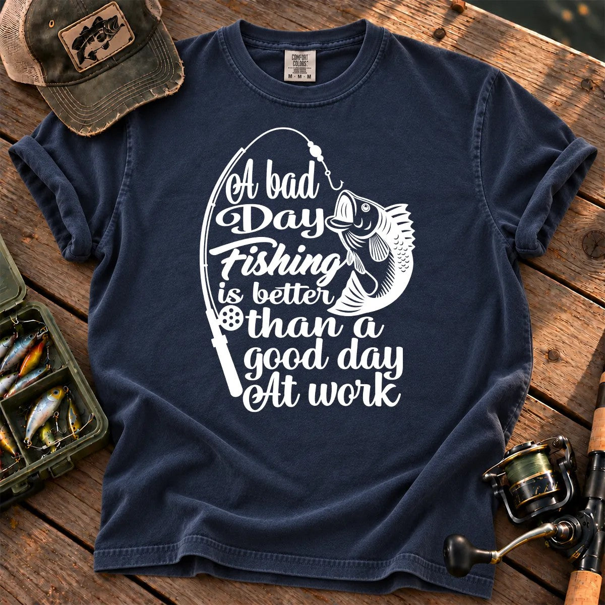 A Bad Day Fishing Is Better Than a Good Day at Work T-Shirt in True Navy