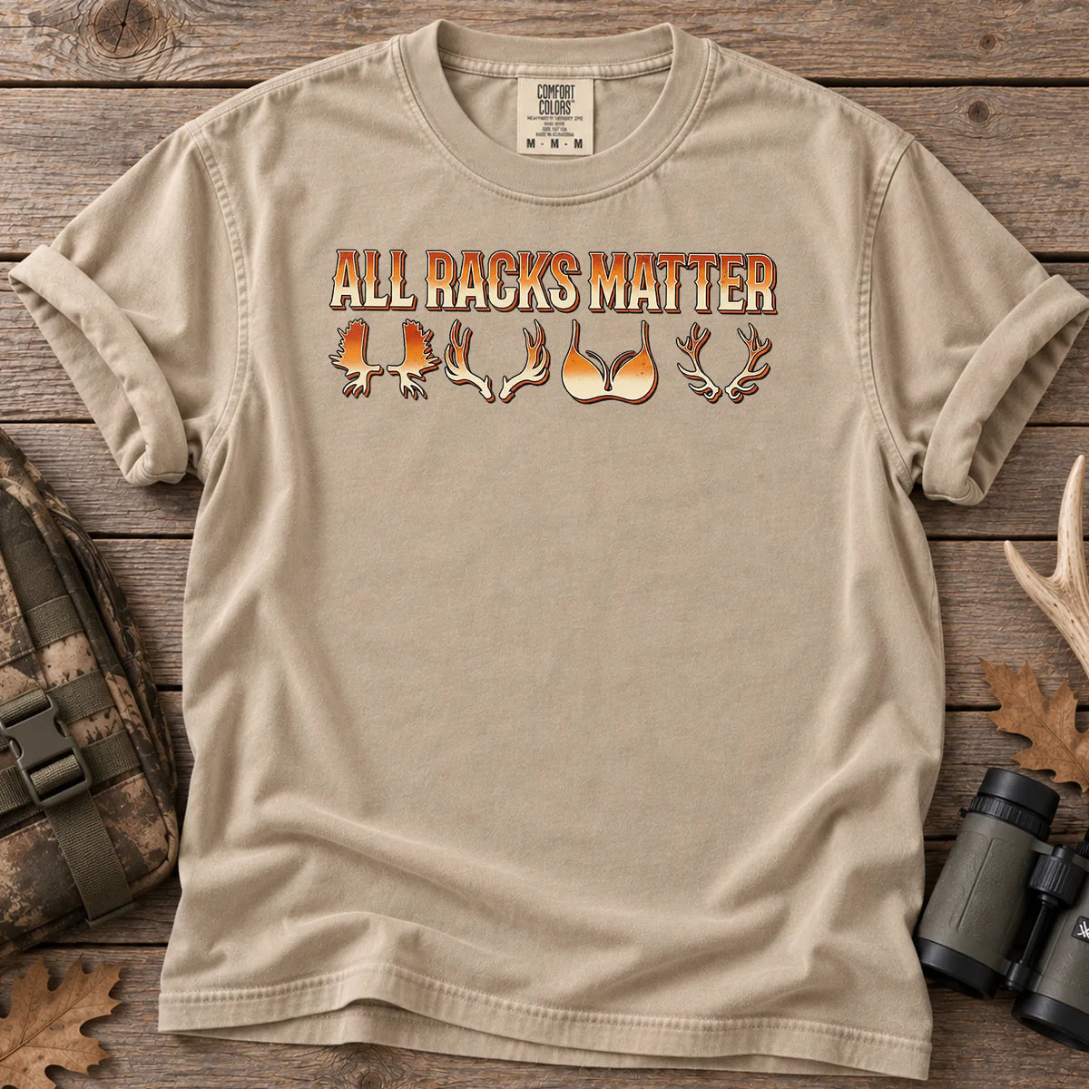 All Racks Matter Deer Hunting T-Shirt in Sandstone