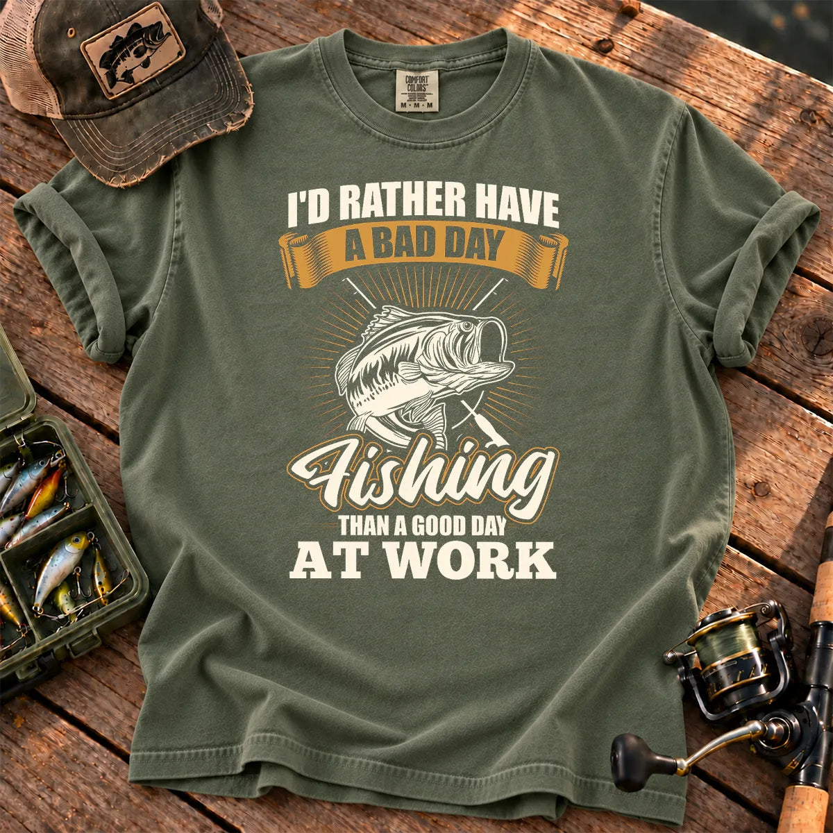 I'd Rather Have a Bad Day Fishing T-Shirt in Moss