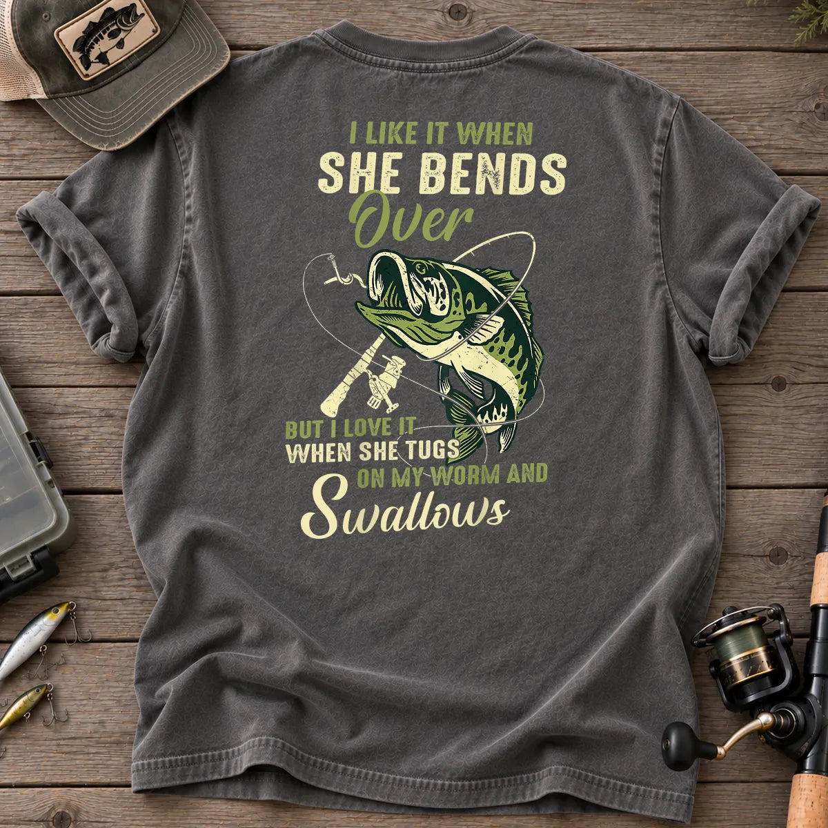 Bends Over, Tugs My Worm and Swallows Fishing T-Shirt in Pepper