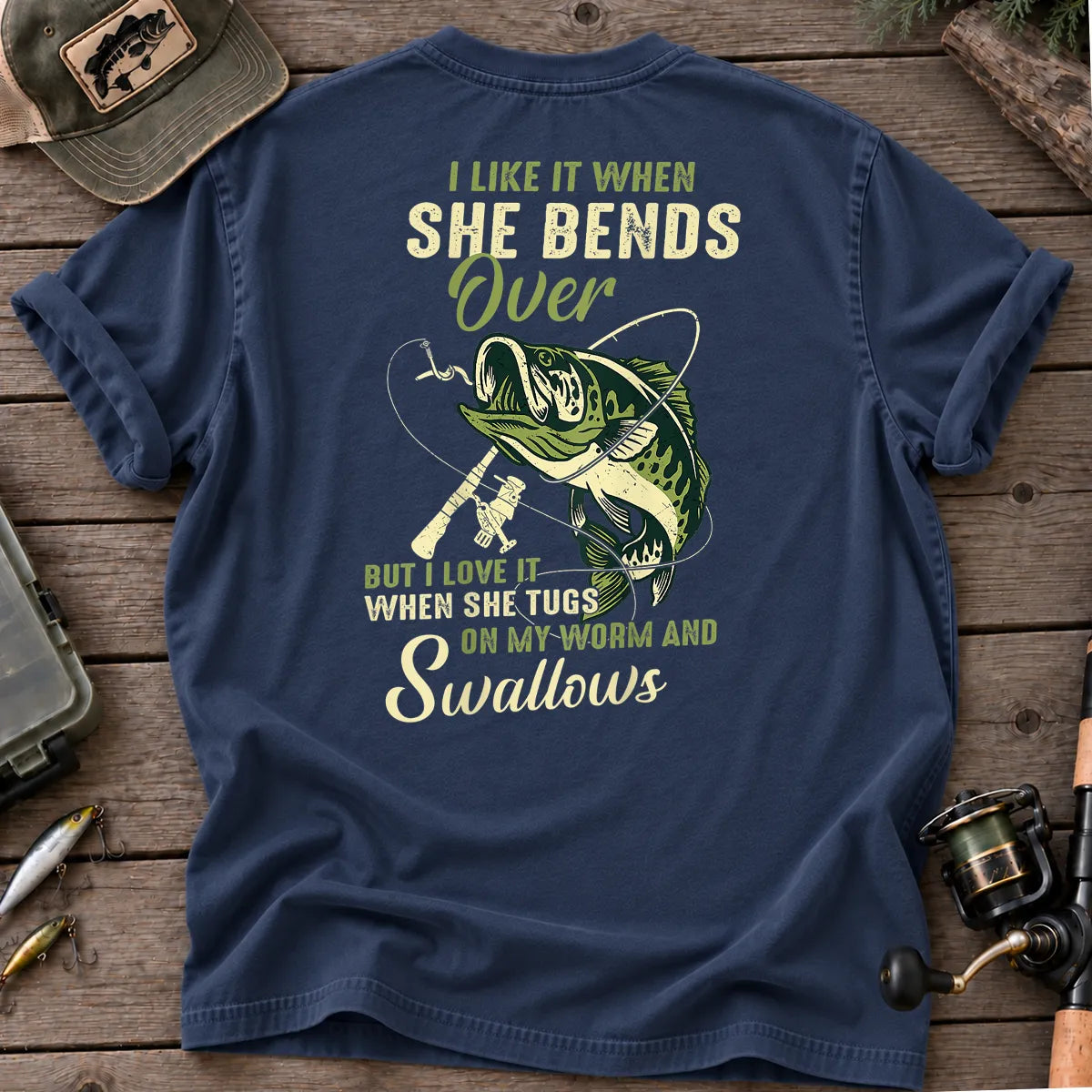 Bends Over, Tugs My Worm and Swallows Fishing T-Shirt in True Navy