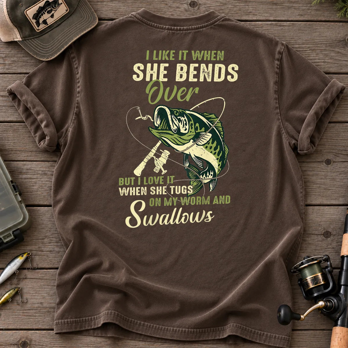 Bends Over, Tugs My Worm and Swallows Fishing T-Shirt in Espresso