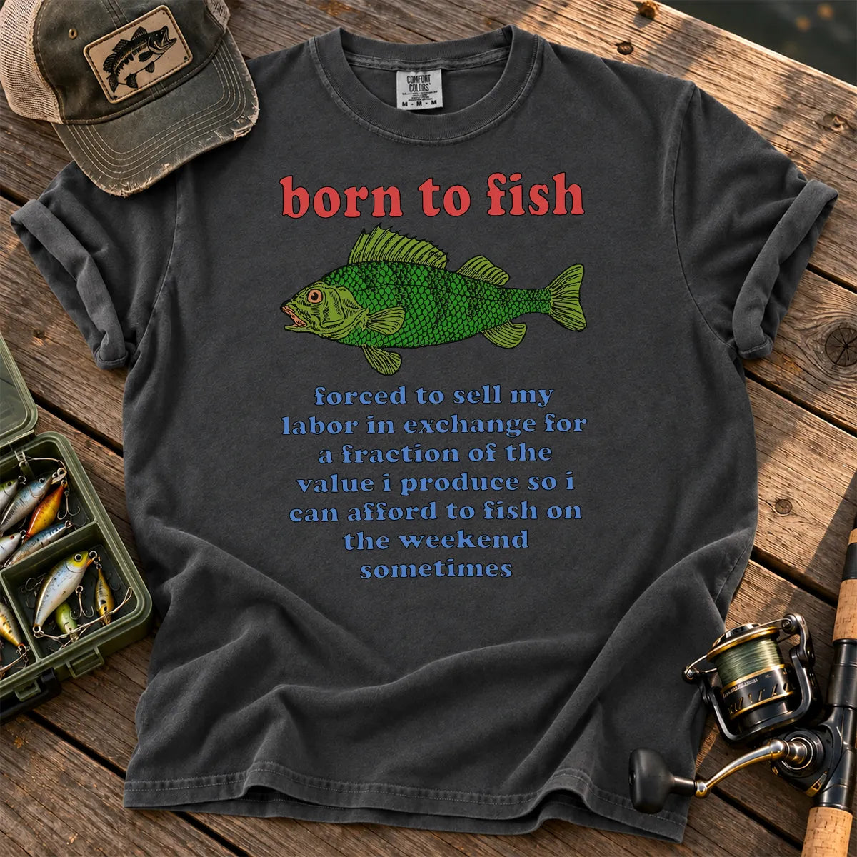 Born to Fish Labor T-Shirt in Pepper