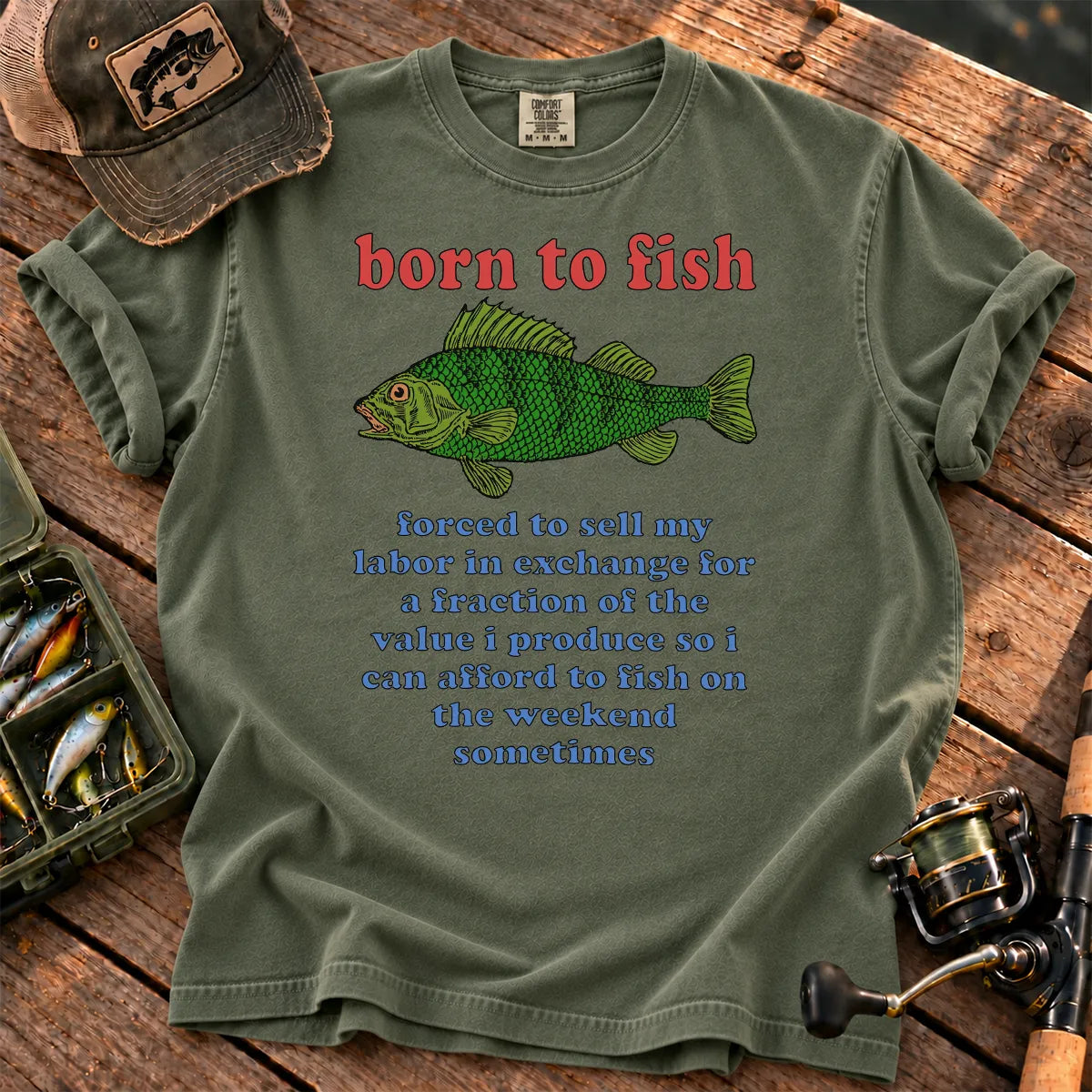 Born to Fish Labor T-Shirt in Moss