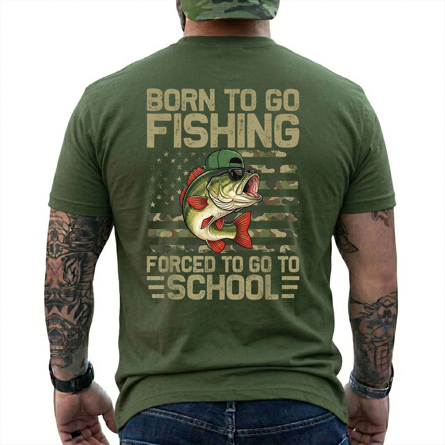 Military Green T-shirt back with bass over a camouflage American flag and Born to Go Fishing school joke