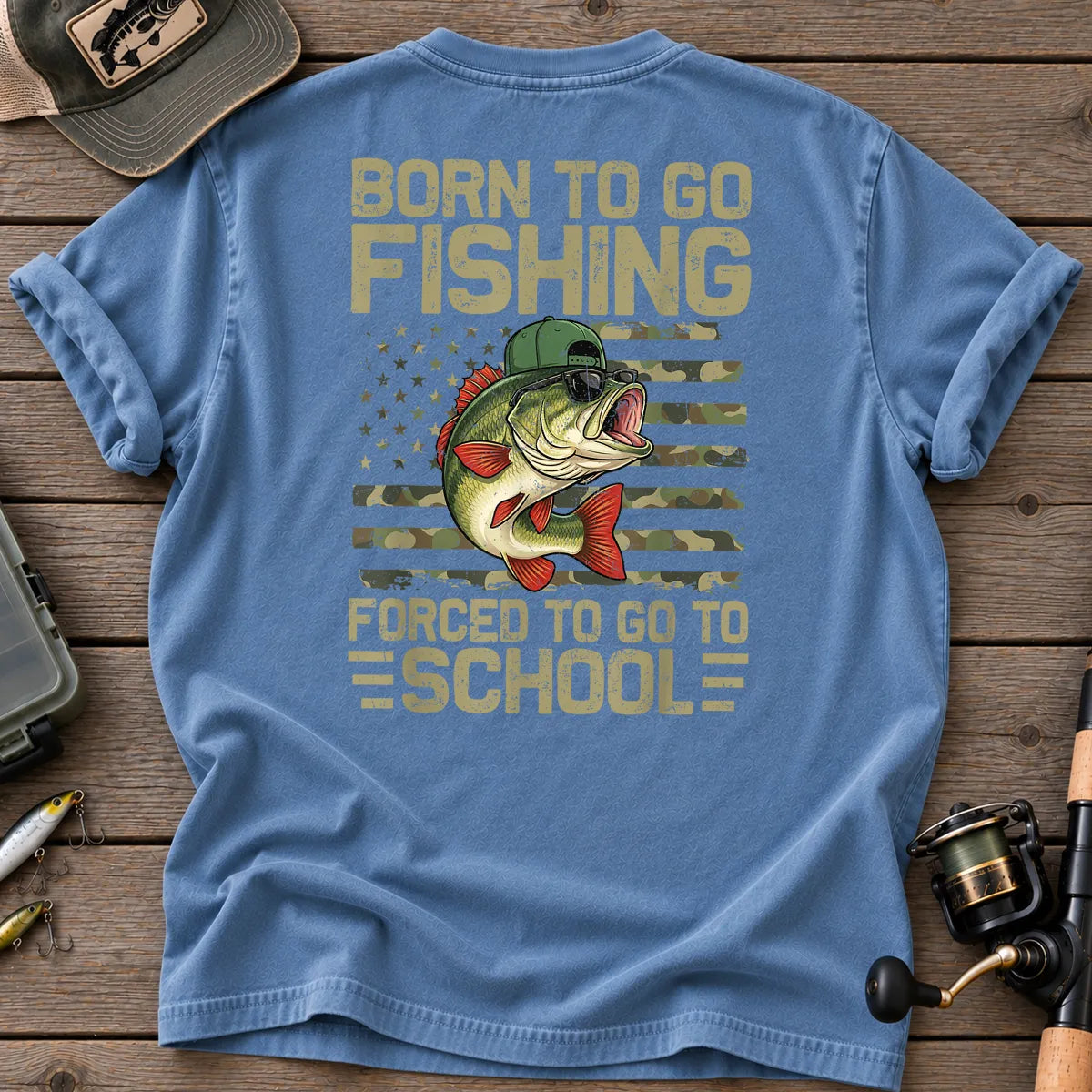 Born to Go Fishing, Forced to Go to School T-Shirt in Blue Jean