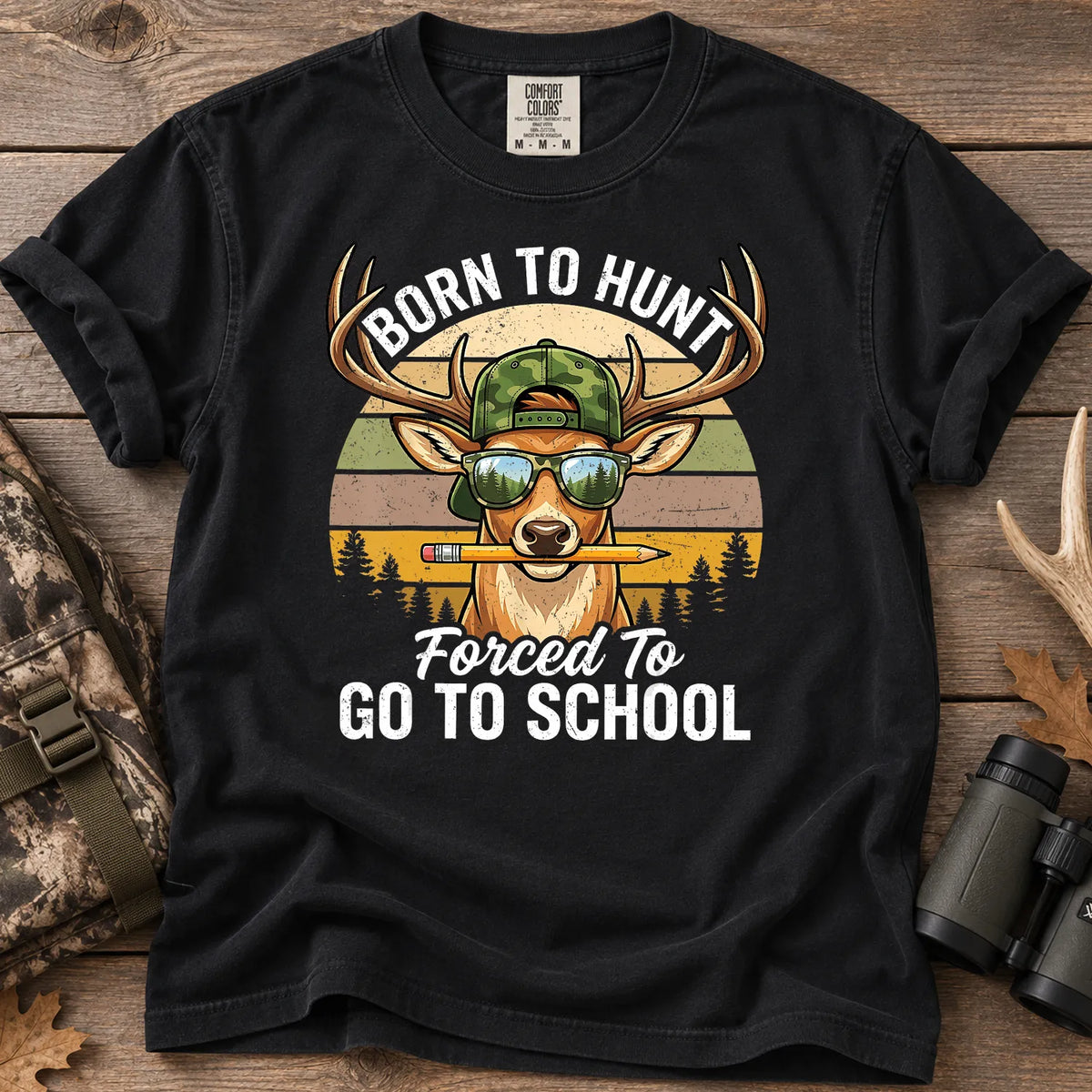 Born to Hunt Forced to Go to School T-Shirt in Black