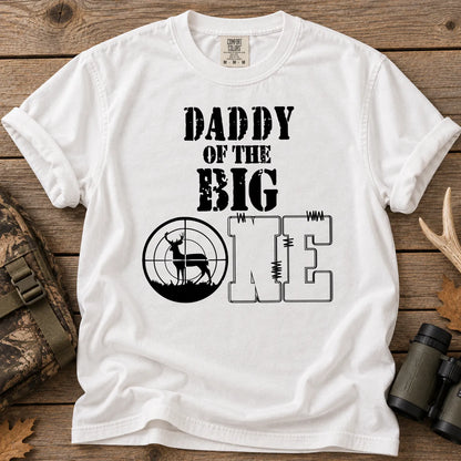 Daddy of the Big One T-Shirt in White
