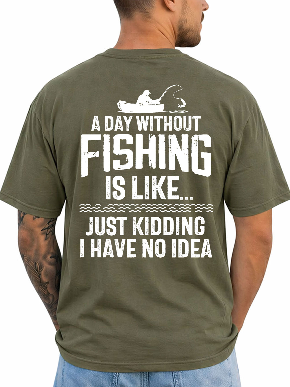 Military Green T-shirt back with distressed fishing quote with kayak angler silhouette