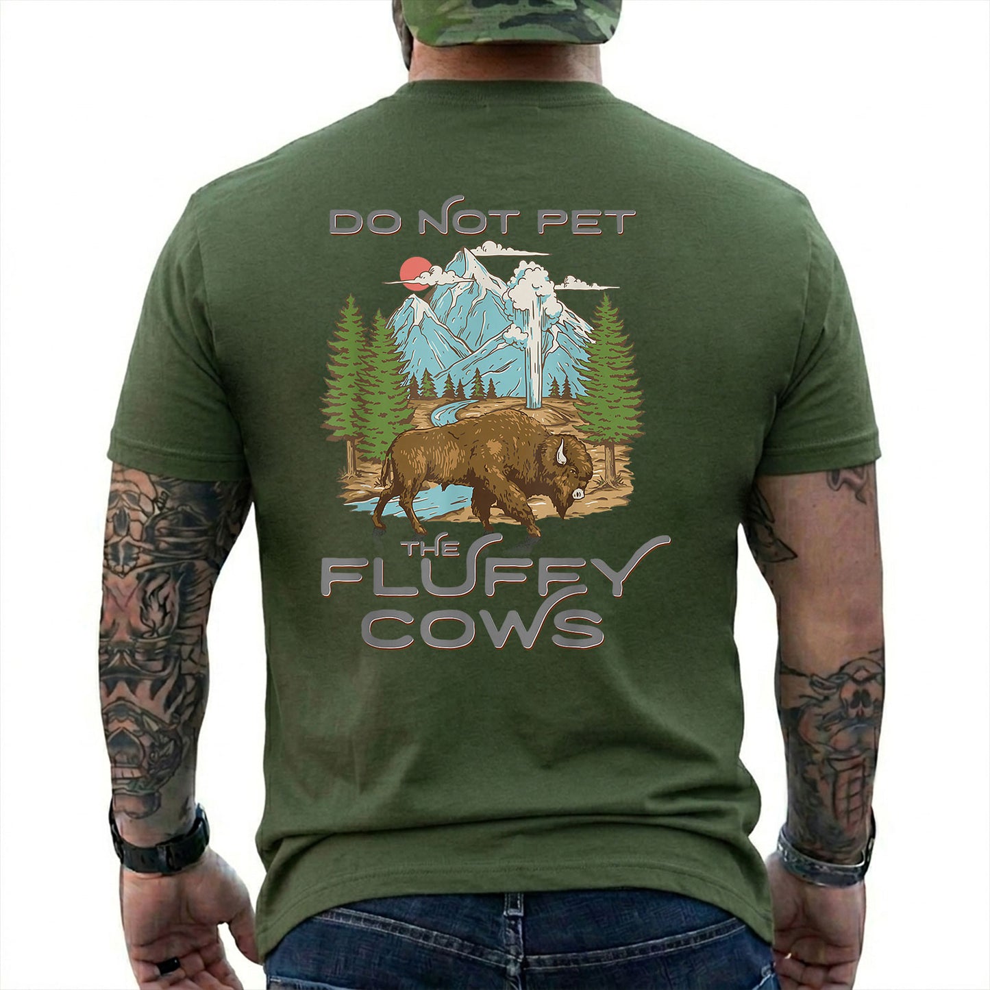 Military Green T-shirt back with retro bison, mountain, forest, and geyser scene with Do Not Pet The Fluffy Cows text