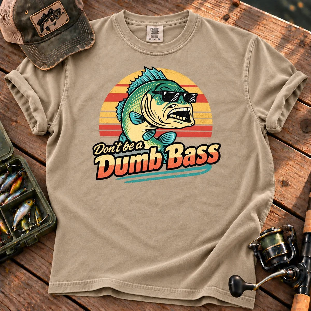 Don't Be a Dumb Bass T-Shirt in Sandstone