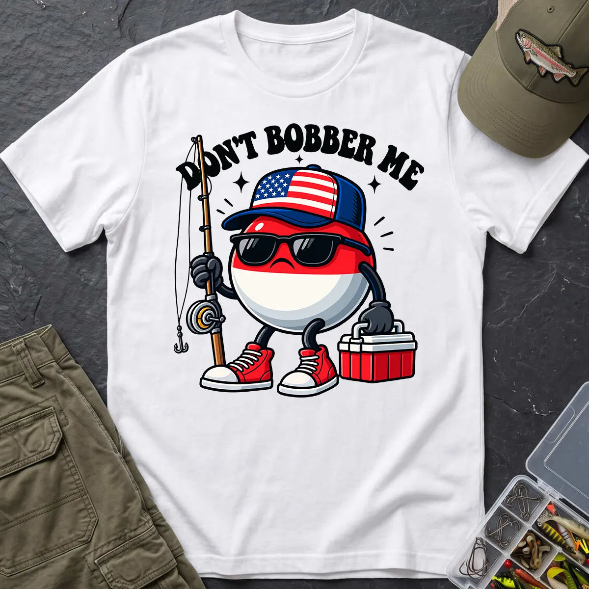 Don't Bobber Me Patriotic T-Shirt in White
