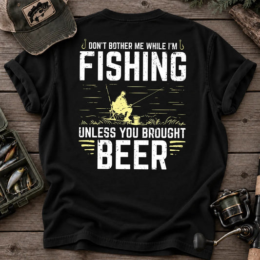Don't Bother Me While I'm Fishing T-Shirt in Black
