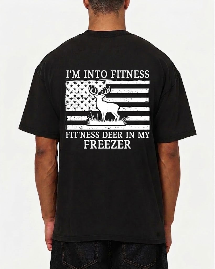 I'm Into Fitness Fitness Deer in My Freezer Shirt, Deer Hunting Dad shirt, Gift for Hunter, Hunting T-Shirt, Funny Husband Shirts