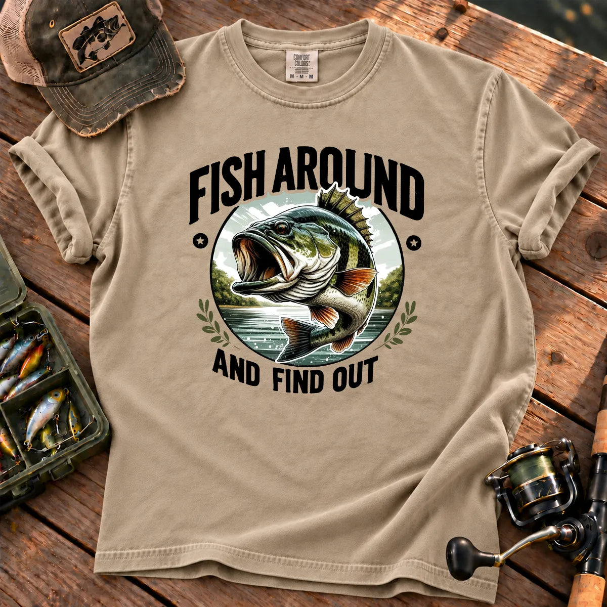 Fish Around and Find Out T-Shirt in Sandstone