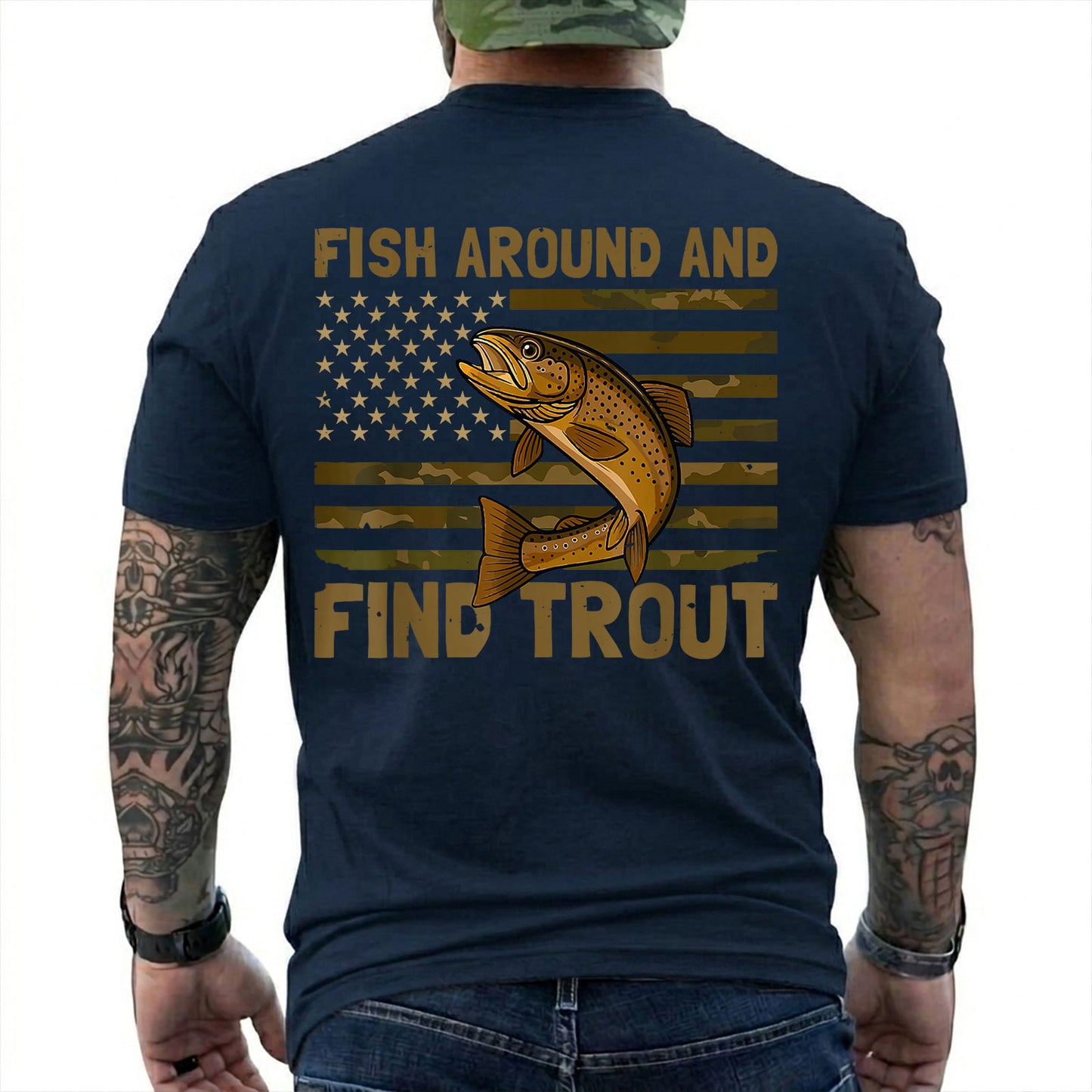 Forest Green T-shirt back with spotted trout over a camouflage American flag and Fish Around slogan