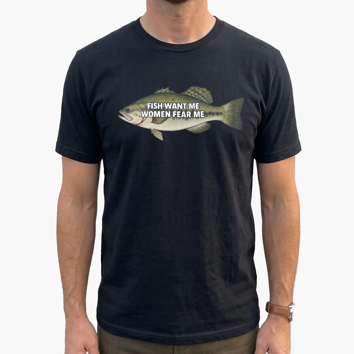 Fish Want Me Women Fear Me T-Shirt lifestyle mockup