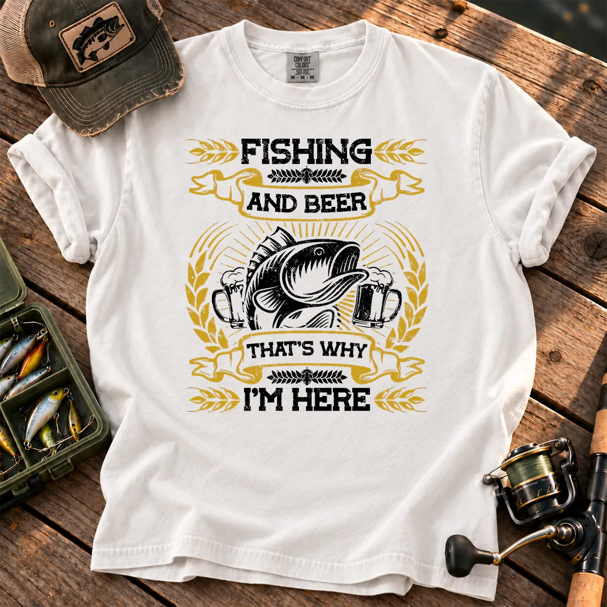 Fishing and Beer That's Why I'm Here T-Shirt in White