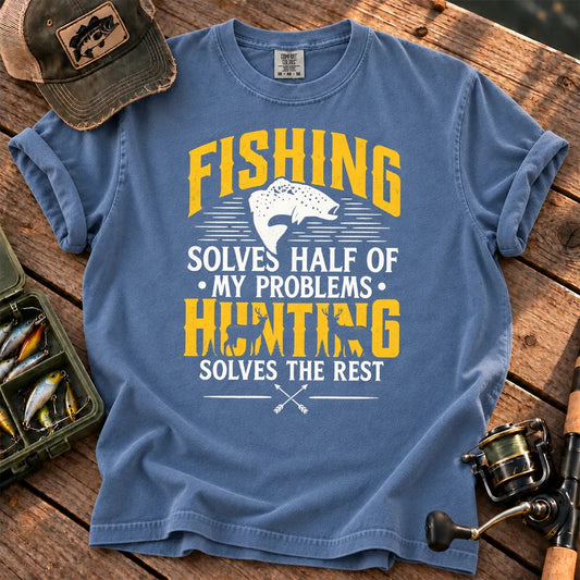 Fishing and Hunting Solve My Problems T-Shirt in Blue Jean