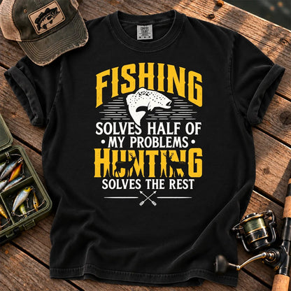 Fishing and Hunting Solve My Problems T-Shirt in Black