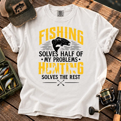 Fishing and Hunting Solve My Problems T-Shirt in White