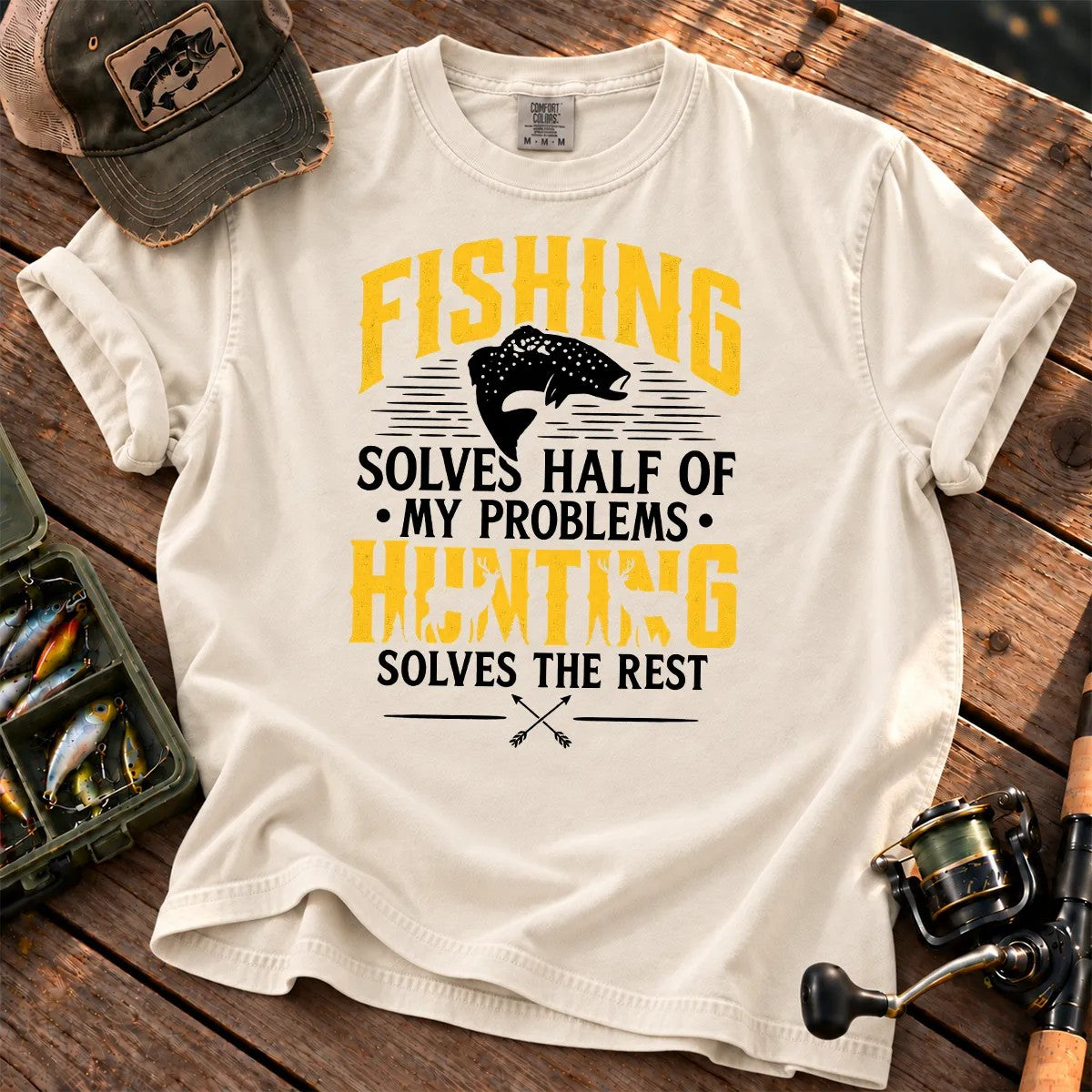 Fishing and Hunting Solve My Problems T-Shirt in Ivory