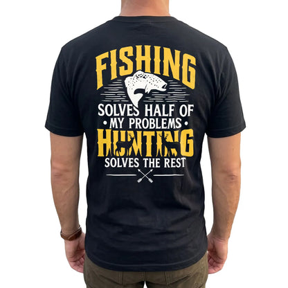 Fishing and Hunting Solve My Problems T-Shirt lifestyle mockup