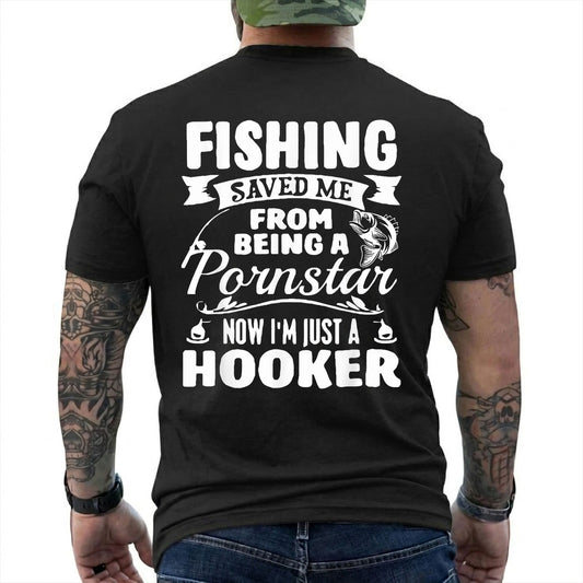 Black T-shirt back with bass badge, hooks, and adult Fishing Saved Me back joke reading 'FISHING SAVED ME FROM BEING A PORNSTAR NOW I'M JUST A HOOKER'