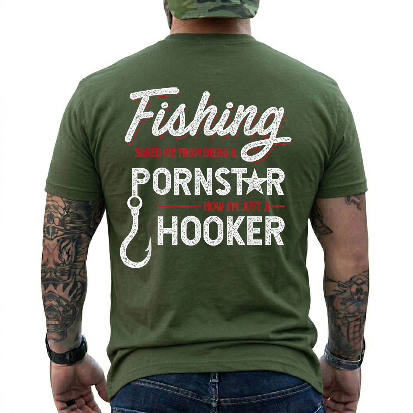 Military Green T-shirt back with white script, red accents, a fishing hook, and a Fishing Saved Me adult joke