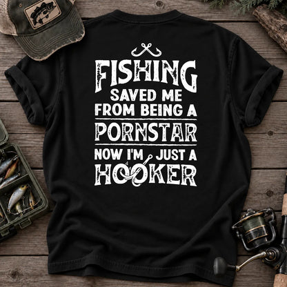 Fishing Saved Me From Being a Pornstar Hooker T-Shirt in Black