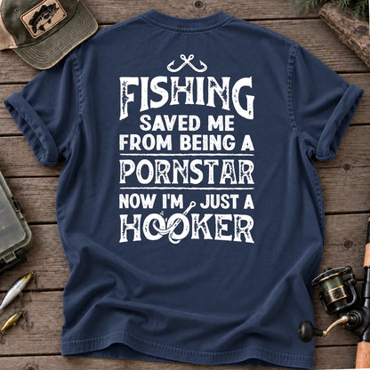 Fishing Saved Me From Being a Pornstar Hooker T-Shirt in True Navy