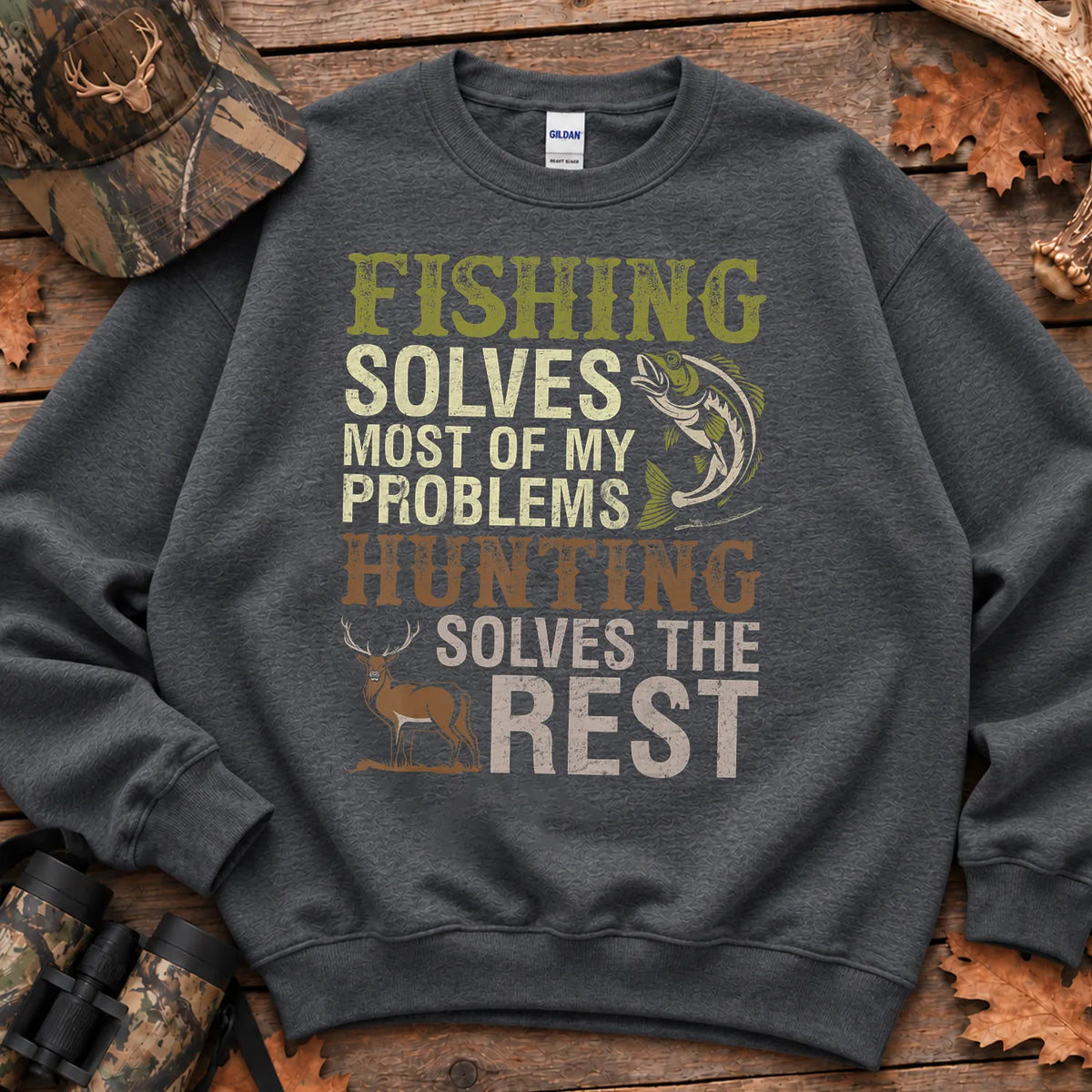 Fishing Solves Problems Hunting the Rest Sweatshirt in Dark Heather
