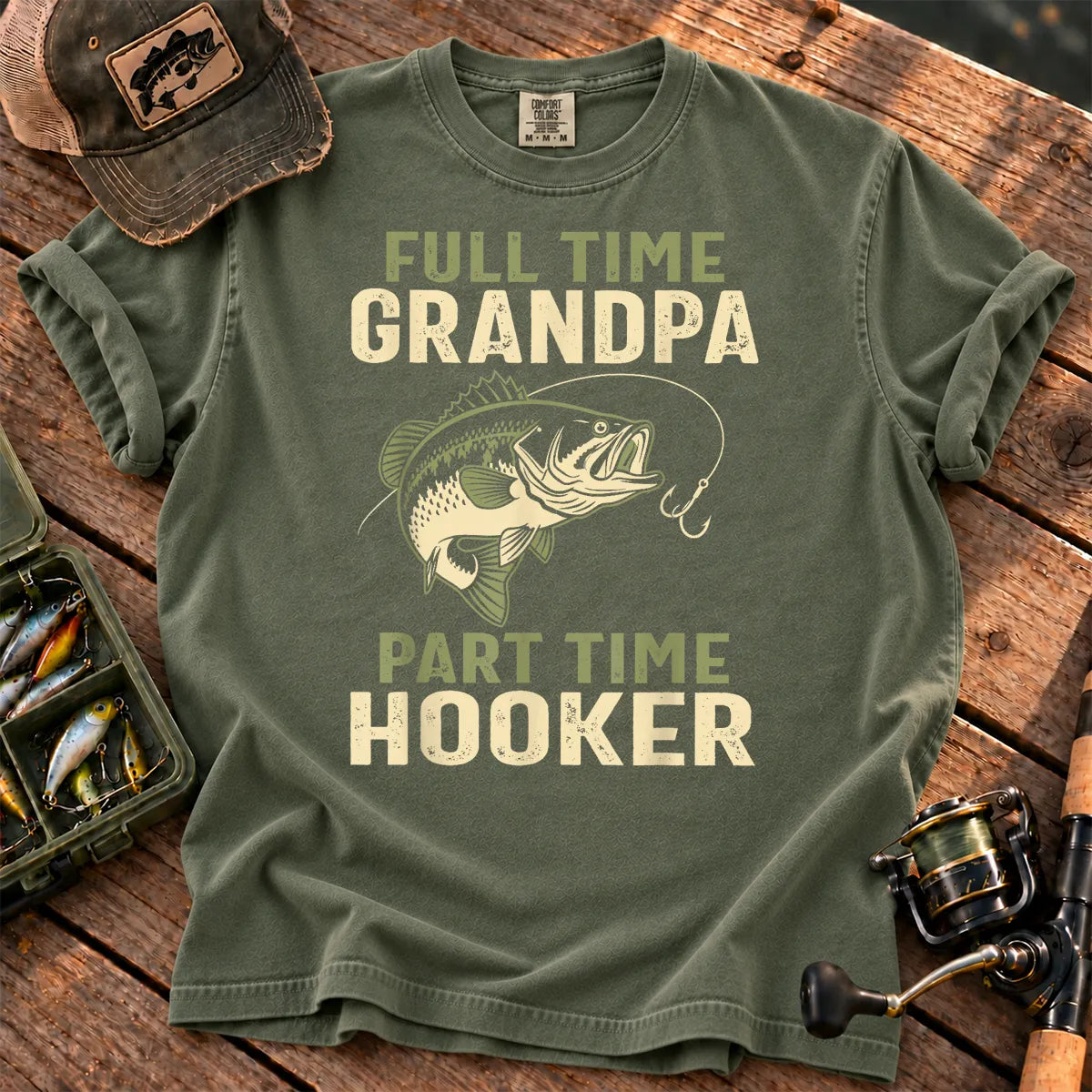 Full-Time Grandpa, Part-Time Hooker Fishing T-Shirt in Moss