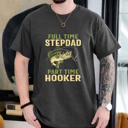Dark Chocolate T-shirt front with bass and Full-Time Stepdad Part-Time Hooker front graphic