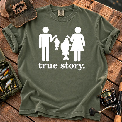 Funny Fishing True Story T-Shirt in Moss