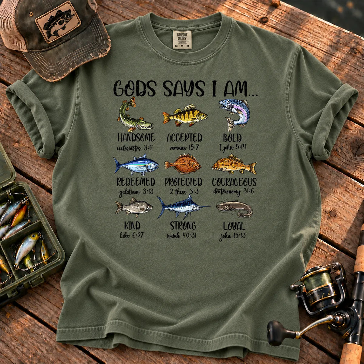 God Says I Am Fishing T-Shirt in Moss
