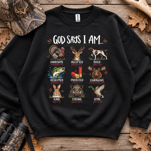 God Says I Am Hunting Sweatshirt in Black