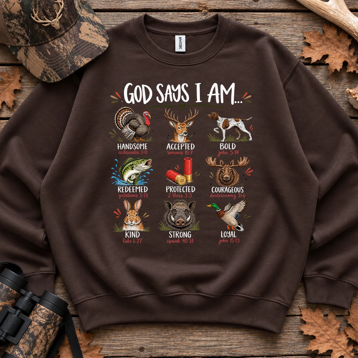 God Says I Am Hunting Sweatshirt in Dark Chocolate