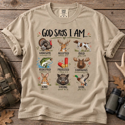 God Says I Am Hunting T-Shirt in Sandstone