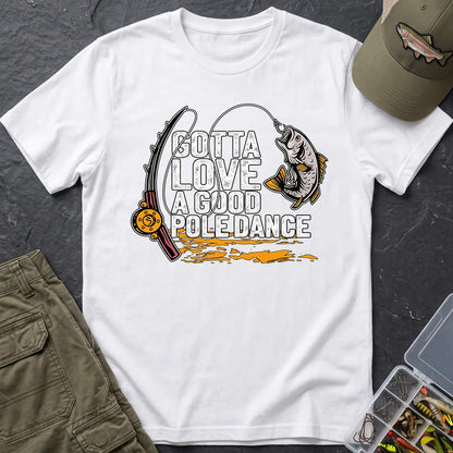 Good Pole Dance Fishing T-Shirt in White