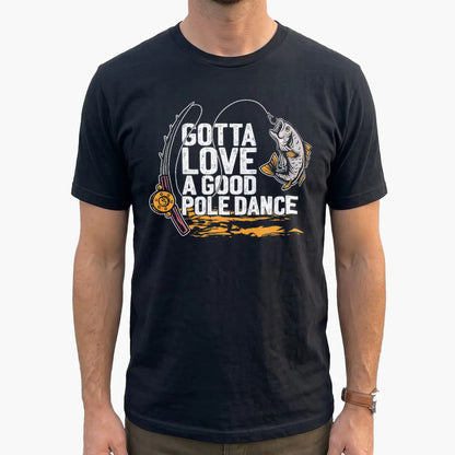 Good Pole Dance Fishing T-Shirt lifestyle mockup