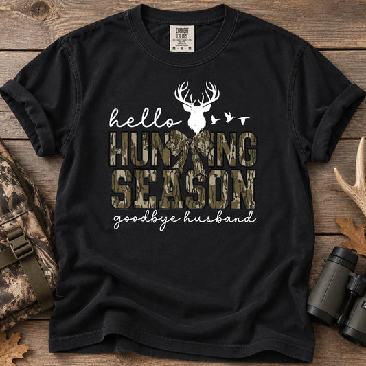 Hello Hunting Season Goodbye Husband T-Shirt in Black