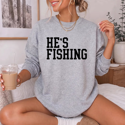 Hes Fishing Wife Humor Sweatshirt Women model in Sport Grey