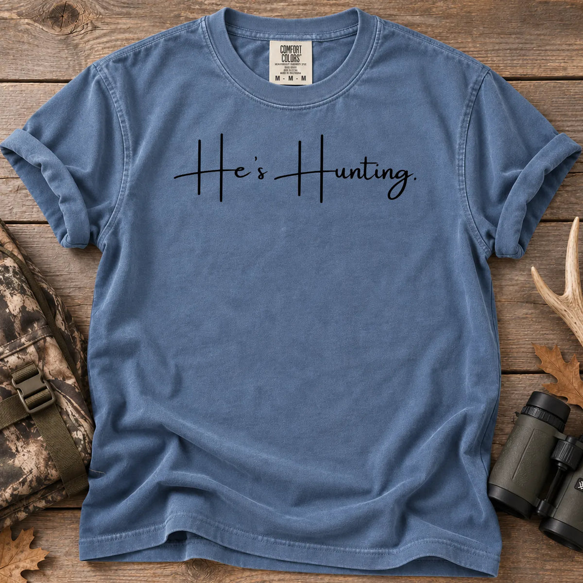 He's Hunting Blue Script T-Shirt in Blue Jean
