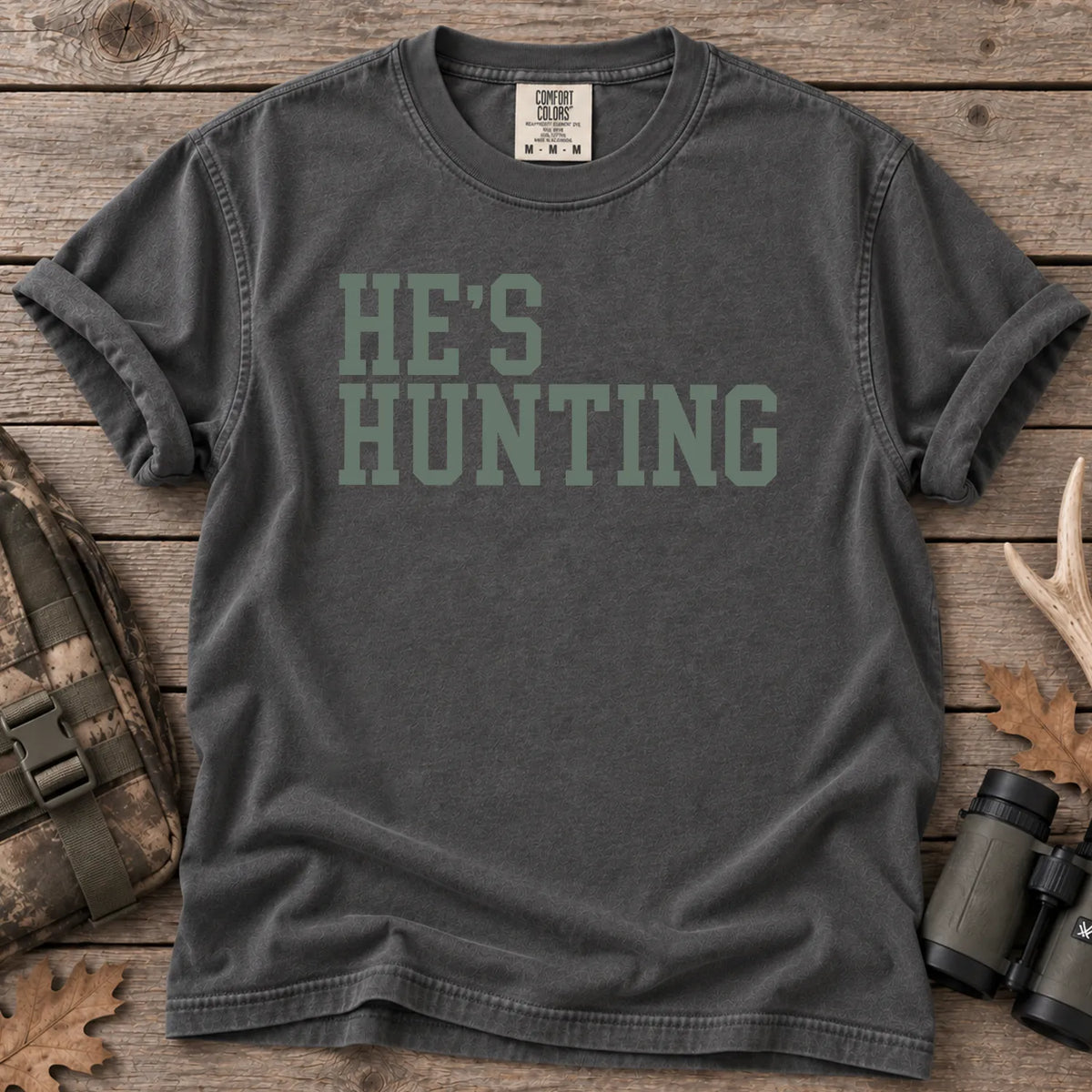 He's Hunting Green Camo T-Shirt in Pepper