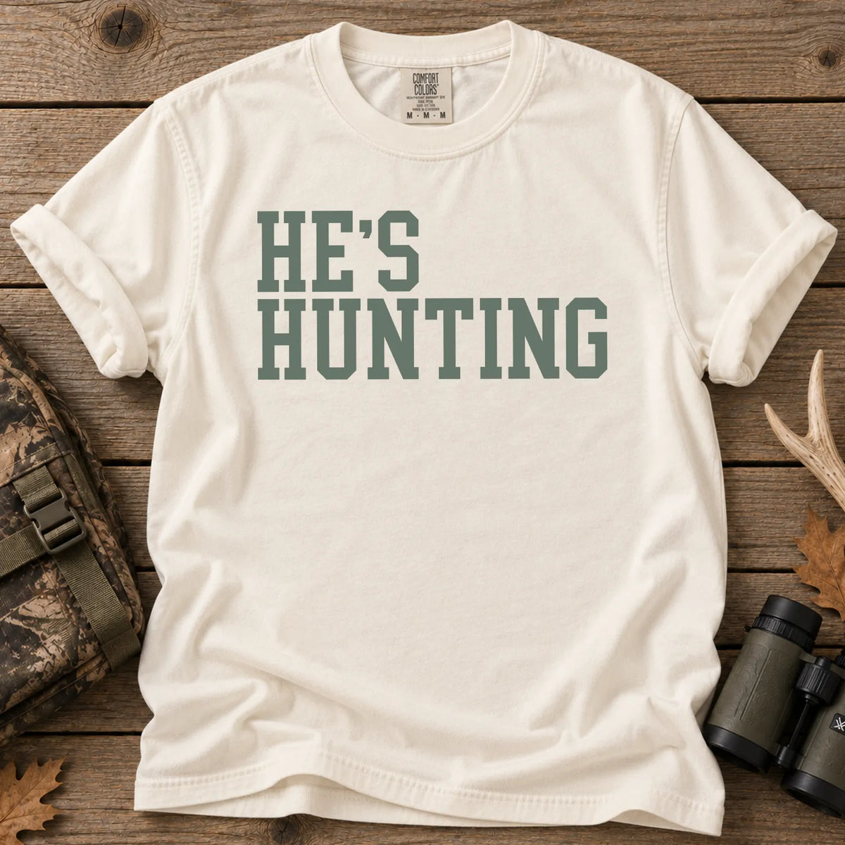 He's Hunting Green Camo T-Shirt in Ivory